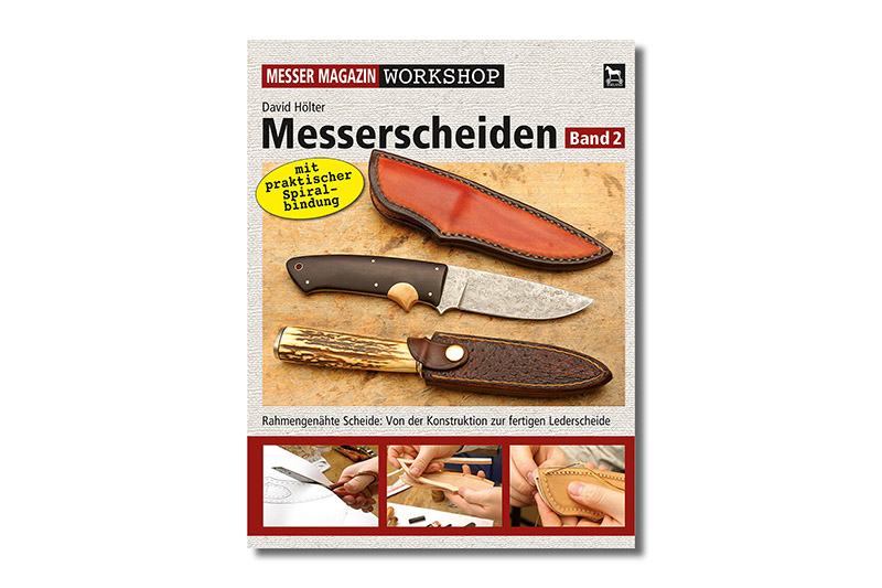 MMW_MS2 MESSER MAGAZIN Workshop: Messerscheiden 2
